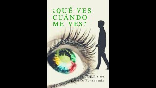 Documental &quot;¿Qué ves cuando me ves?&quot; EEE N°505