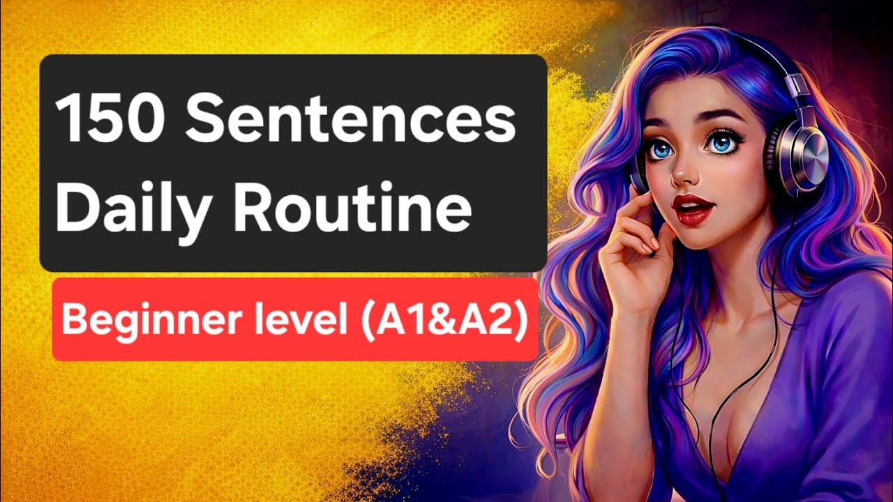 150 Daily Routine Sentences in English | Beginner Level (A1 & A2) | English Speaking Practice