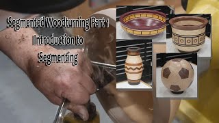 Segmented Woodturning:  An Introduction