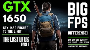 I Played The Last Of Us Part 1 on a GTX 1650 Laptop and it was AMAZING
