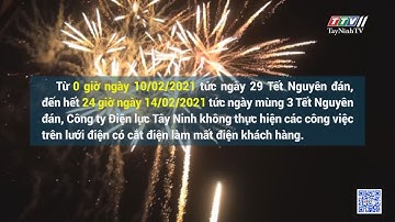 Đảm bảo cung cấp điện an toàn, ổn định dịp Tết Nguyên đán 2021 | ĐIỆN VÀ CUỘC SỐNG | TayNinhTV