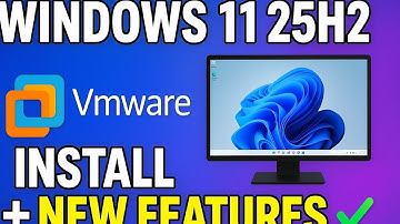 Windows 11 25H2 in VMware Install Step by Step
