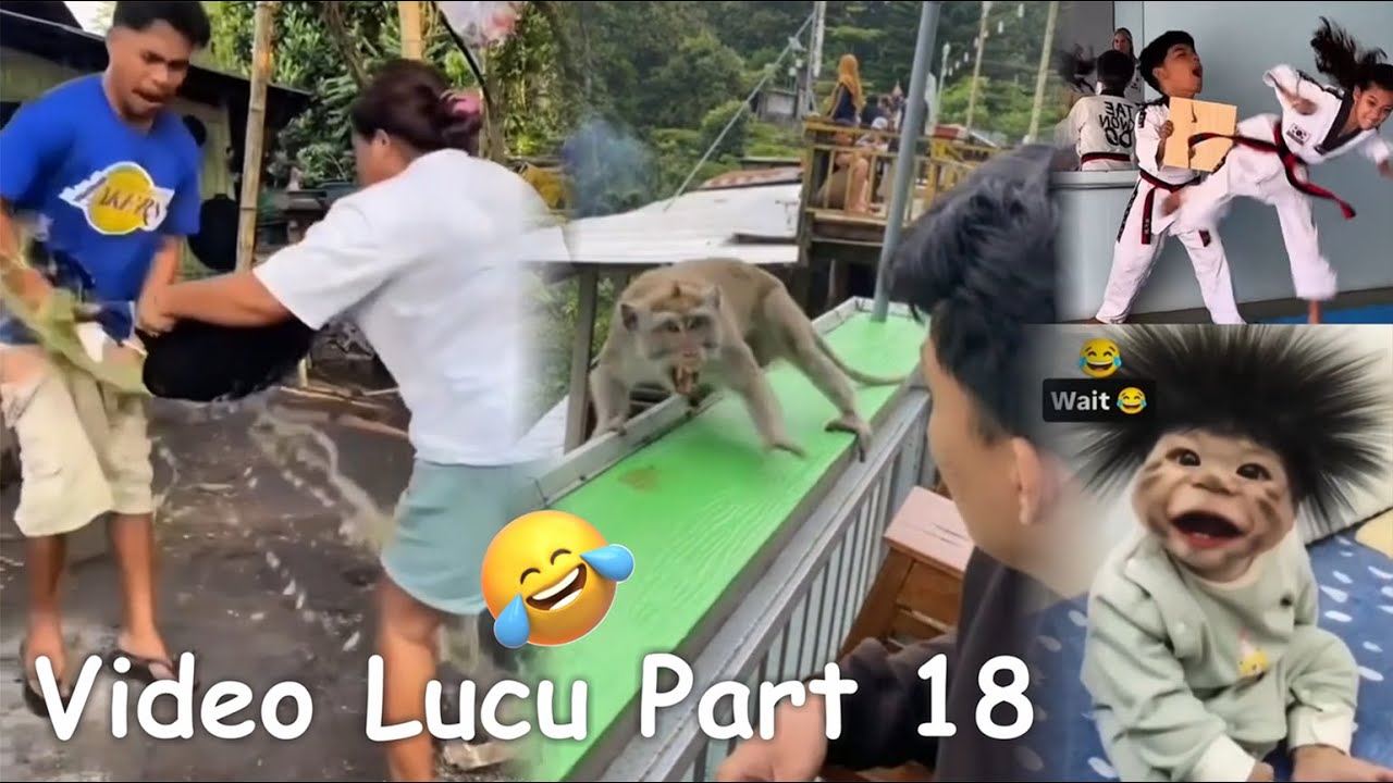 SI PALING LUCU RANDOM DAN KETAWA NGAKAK PART 18 