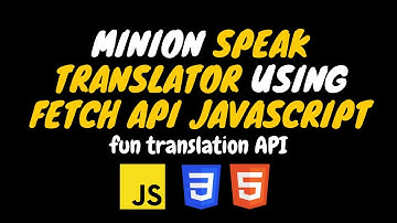Minion Speak Translator using FETCH API JavaScript | Fun translation API |  HTML | CSS