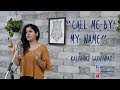 Call me by my name   kaushiki saraswat  the quill company