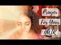 Praying for Hair Growth & Healing