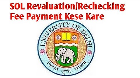 DU SOL Revaluation/ Rechecking Fee Payment Kese Kare
