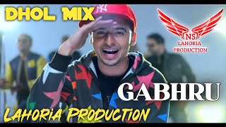 Gabhru Dhol Mix Yo Yo Honey Singh Ft Ns Lahoria Production New Punjabi Song 2025 Original Remix