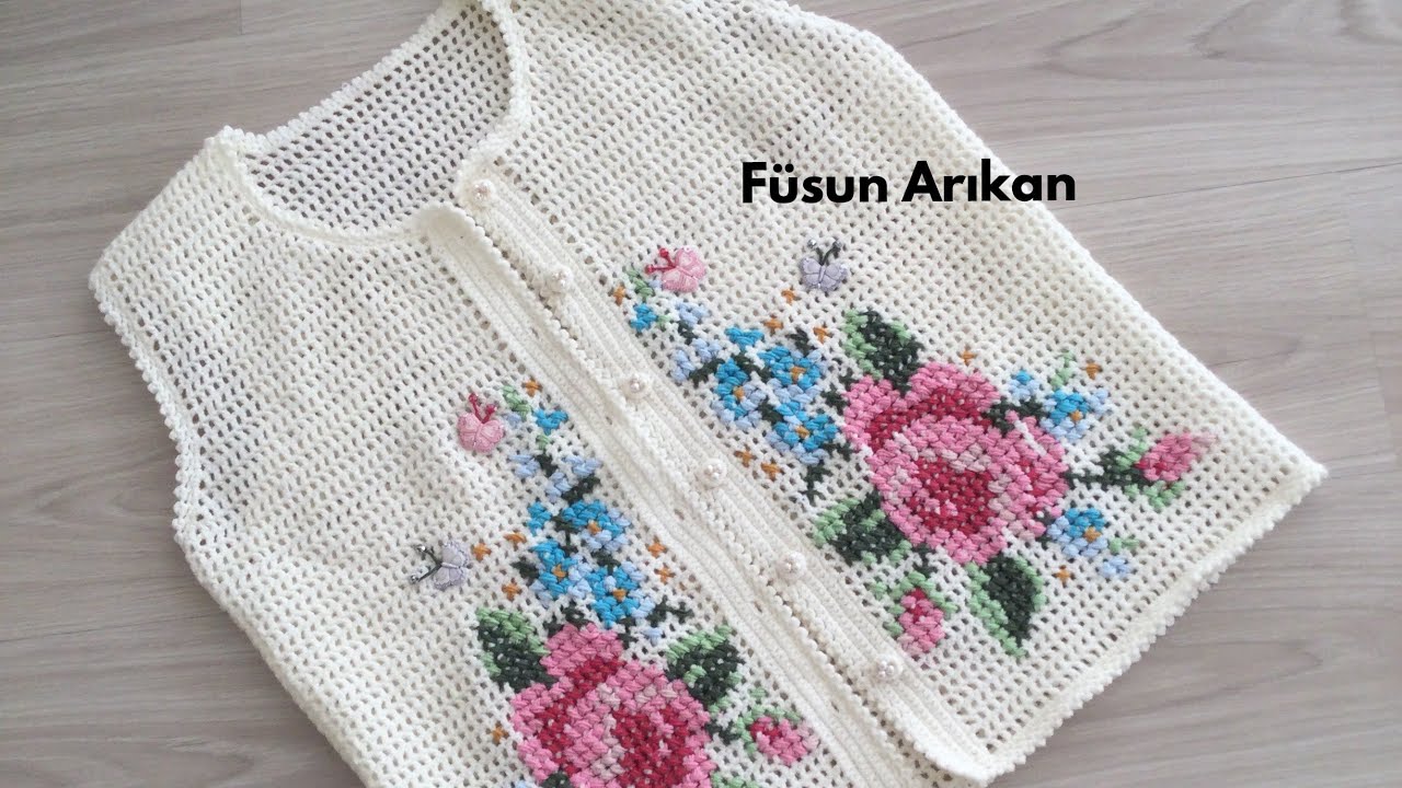 KANAVİÇE İŞLEMELİ TIĞ İŞİ ÖRGÜ YELEK (CROSSSTİTCH ON CROCHET VEST ...