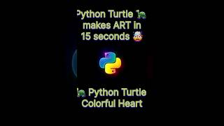 Turtle Python 🔥 Make a colorful Heart ❤ #coding #python #viral #programming #beginners #heart