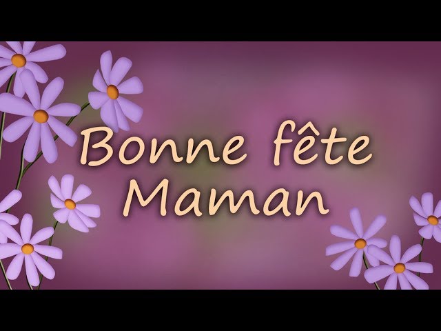 52 Bonne Fete Maman Carte Video Fete Des Meres Jolies Fleurs Youtube