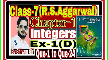 Class-7(RS Aggarwal Maths) Chapter -1(Integers) Ex-1(D) All Questions By-Shivam Sir #tiwariclasses