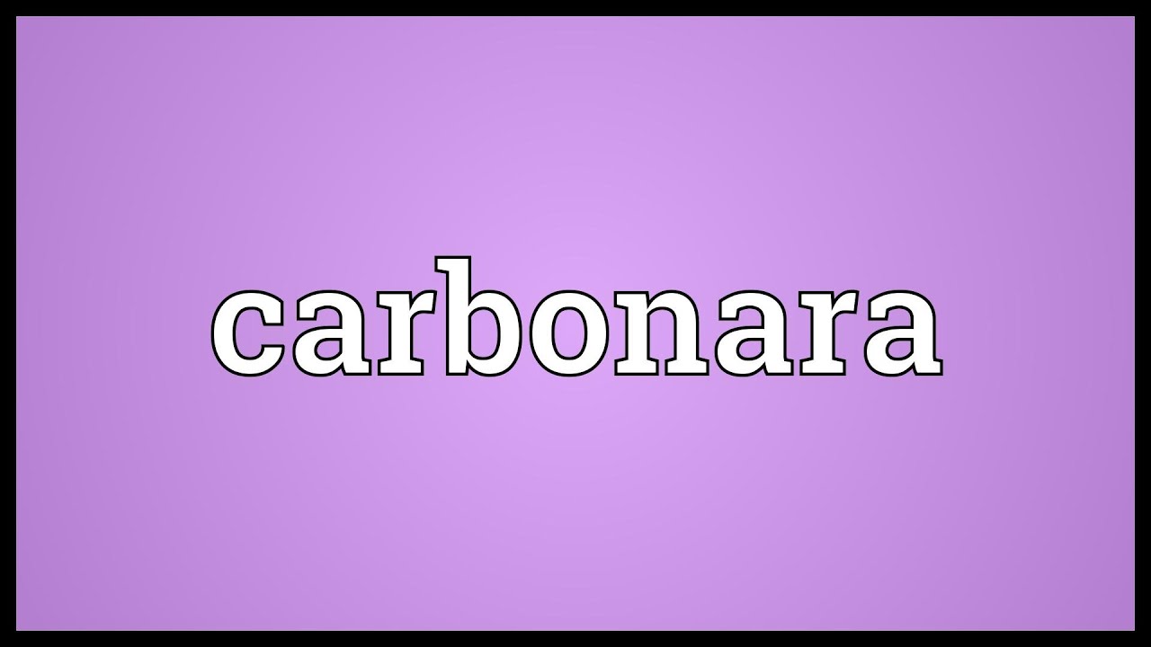 Carbonara Meaning YouTube