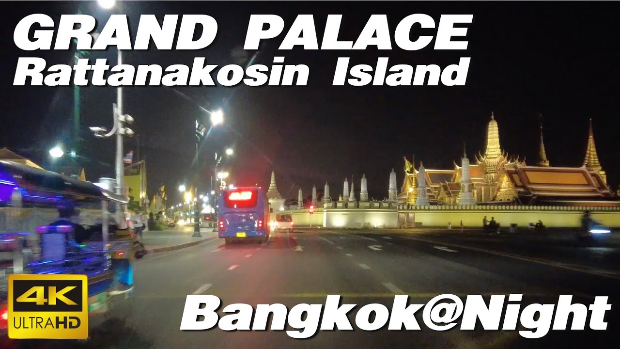 Bangkok Historic Areas @ Night | Rattanakosin Island, Grand Palace, Wat Phra Kaew