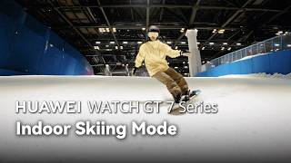 HUAWEI WATCH GT 7 Series - Indoor Skiing Mode