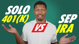 SEP IRA vs Solo 401K: Which is Best for SelfEmployed?