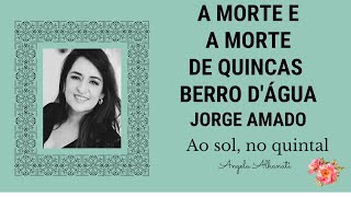 A MORTE E A MORTE DE QUINCAS BERRO D'ÁGUA - JORGE AMADO