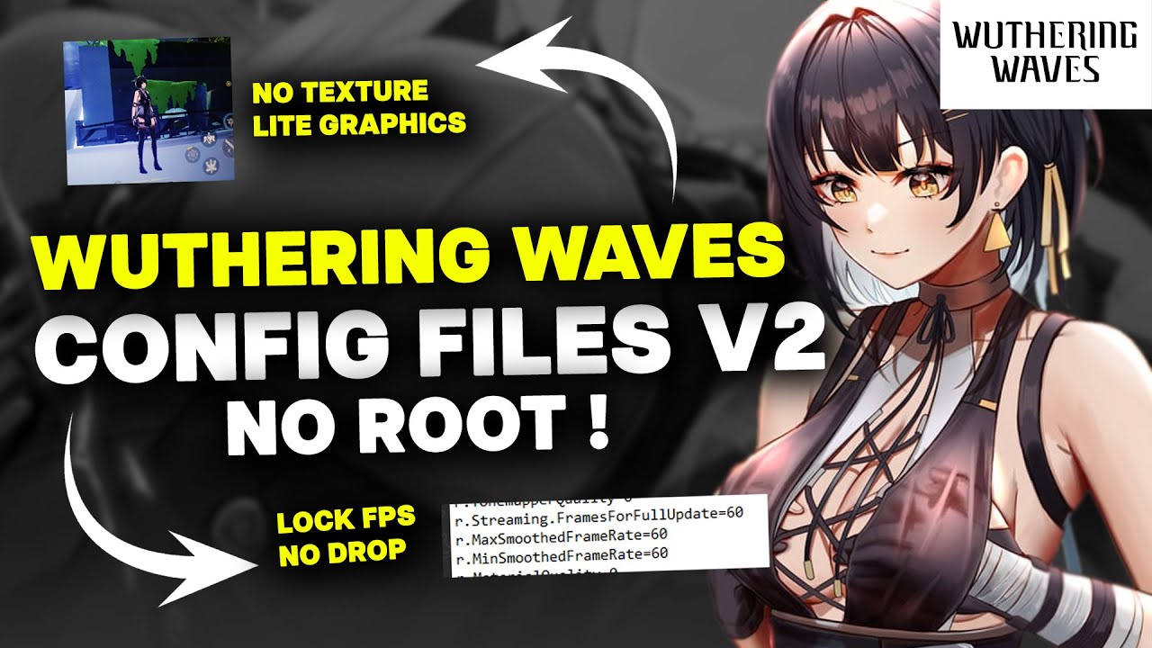 wuthering-waves-config-fix-lag-and-framedrop-low-end-device-lock-60-fps
