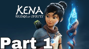 KENA BRIDGE OF SPIRITS GAMEPLAY PART 1 - INTRO - PS5 (4K 60FPS) - NO COMMENTARY