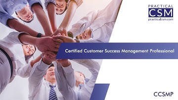 Certified CSM Professional (CCSMP) Training Program: An Overview by PracticalCSM.com