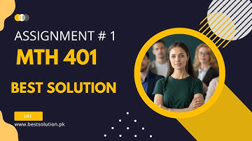 mth401 assignment 1 2022