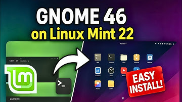 How to install Gnome 46 on Linux Mint 22 - Easy method