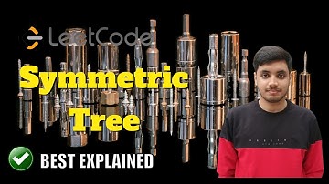 Symmetric Tree #59 | LeetCode Best Explained and Solved C++ | Java | Python Solution