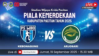 Live Streaming Kebonagung VS Arjosari - Piala Kemerdekaan Kabupaten Pacitan Tahun 2025 - 19/09/2025