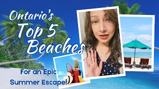 Best Beaches in Ontario for Summer 2023  List of Top 5 Beaches in Ontario