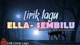 Ella - Sembilu || Cover By Elma \u0026 Bening Musik