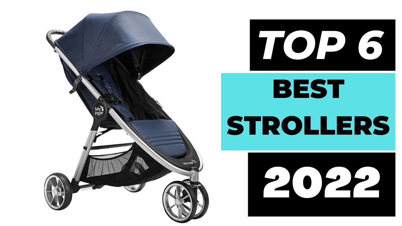 6 BEST STROLLERS 2022 ALLTERRAIN STROLLER TRAVEL STROLLER WITH