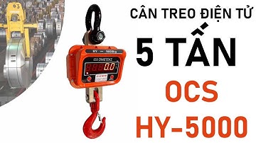 Cân Treo 5 Tấn Cân Móc Cẩu Điện Tử 5000kg OCS HY-5000