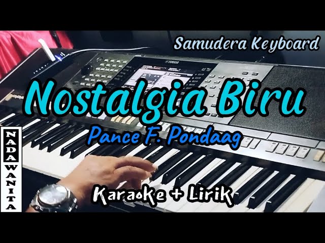 Nostalgia Biru - Pance F. Pondaag ( Karaoke ) || NADA WANITA class=