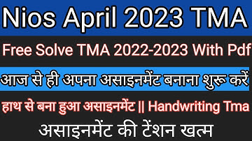 Nios Free Solve Assignment 2022-2023 || Nios Handwriting Tma || April TMA With Pdf || #Freeniostma
