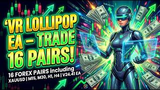 VR lollipop V24.41 | Category : MT4 EA (Build +1421) | No DLL | Best Forex EA