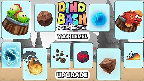 Dino Bash 2 Travel Thur Time - All SHOTS MAX LEVEL UPGRADE GAMEPLAY