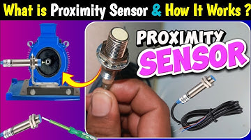 What is Proximity Sensors & How It Works? | 3 Wire NPN Proximity Sensor Explained