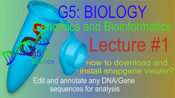 Genomics and Bioinformatics | Lecture 1 | Download and install DNA/Gene sequences analysis software