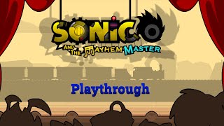 Sonic and the Mayhem Master full fix update part 1 playthrough