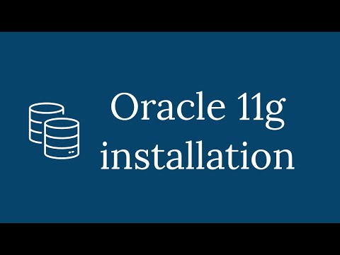 Oracle 11g Installation