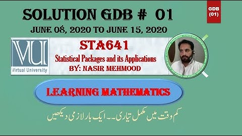 Solution STA641 GDB # 01 2020