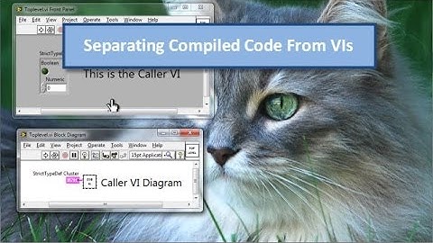 Separating Compiled Code From VIs