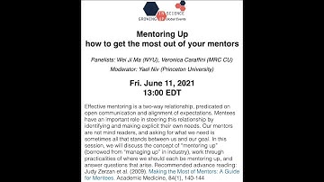 Mentoring up: how to get the most out of your mentors (June 11, 2021)
