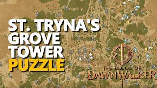 St. Trynas Grove Tower PUZZLE The Blood of Dawnwalker