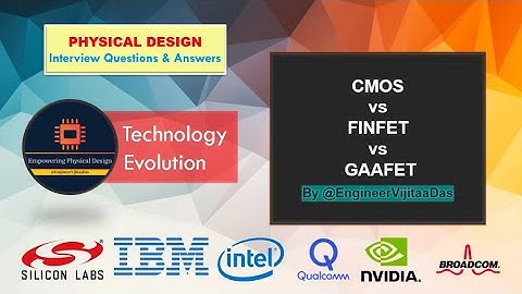 CMOS vs FINFET vs GAAFET