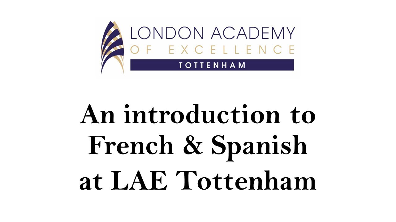 An Introduction to French & Spanish A Level at LAE Tottenham - YouTube