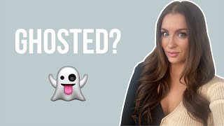 She Stopped Responding… What To Do When You Get Ghosted