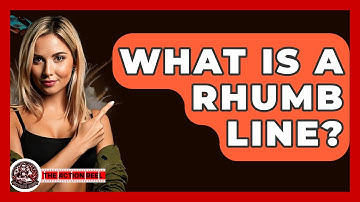 What Is A Rhumb Line? - The Action Reel