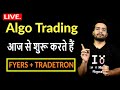 How to use FYERS and Tradetron for amazing algo trading (Free API) 🔥🔥🔥