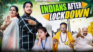 Indians After Lockdown || Nazarbattu